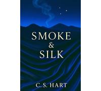 Smoke & Silk (Firelight & Footprints)