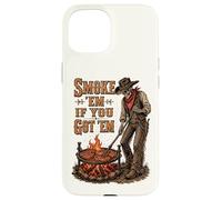 Smoke Them If You Got Them Skeleton Cowboy Western BBQ Grill Case for iPhone 15