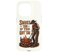 Smoke Them If You Got Them Skeleton Cowboy Western BBQ Grill Case for iPhone 15 Pro
