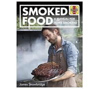 Smoked Food: A Manual for Home Smoking (Haynes Manuals)