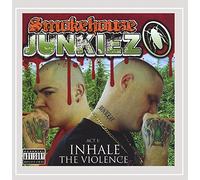 Smokehouse Junkiez - Act 1: Inhale the Violence