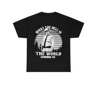 Smokey and The Bandit What The Hell is The World Comin' to Shirt, Funny Tee BlackXXX-Large