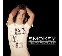 Smokey - How Far Will You Go?: The S&M Recordings 1973-81 [VINYL]
