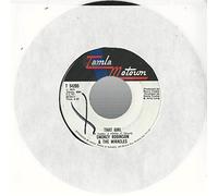 Smokey Robinson And The Miracles* - I Don't Blame You At All / That Girl - Smokey Robinson And The Miracles* 7" 45