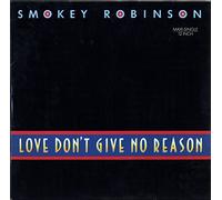 Smokey Robinson - Love don't give no reason (Dance Mix, 1987) [VINYL]