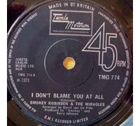 SMOKEY ROBINSON & THE MIRACLES - I Don't Blame You At All - Smokey Robinson And The Miracles* 7" 45