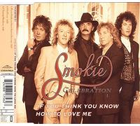 Smokie - If You Think You Know How To Love Me (CD (Maxi)-Single)