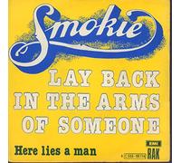 Smokie - Lay back in the arms of someone (1977) / Vinyl single [Vinyl-Single 7'']