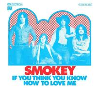 Smokie - Smokie - If You Think You Know How To Love Me - RAK - 1C 006-96 685, EMI Electrola - 1C 006-96 685 [VINYL]