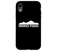 Smokies Please Case for iPhone XR