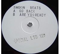 Smokin Beats - Go Back / Are You Ready-12"