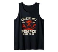 Smokin' Hot Since 79AD Tank Top
