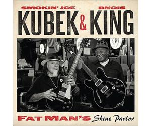 Smokin' Joe Kubek & Bnois King Fat Man's Shine Parlor (CD) Album (US IMPORT)