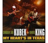 Smokin' Joe Kubek & Bnois King - My Heart's In Texas