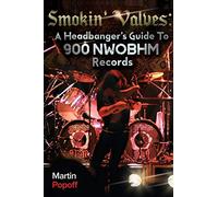 Smokin' Valves: A Headbanger's Guide To 900 NWOBHM Records