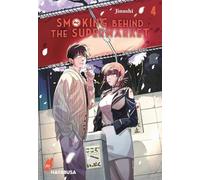 Smoking Behind the Supermarket 4: Romantischer Slice of Life-Manga mit Herz über ein ungleiches Paar und tiefgründige Gespräche