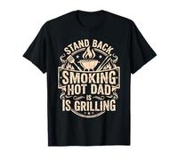 Smoking Hot Dad Grilling BBQ Meat Smoking Barbecue T-Shirt