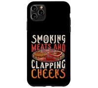 Smoking Meats And Clapping Cheeks Funny BBQ Meat smoke Case for iPhone 11 Pro Max