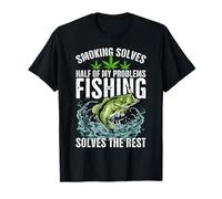 Smoking Solves Half Of My Problems Fishing Solves The Rest T-Shirt