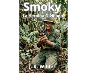 "Smoky, la heroína olvidada": "La historia de una heroína de cuatro patas"
