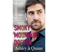 Smoky Mountain Doctor: A small-town romantic suspense (Foggy Mountain Intrigue)