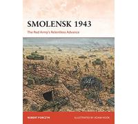 Smolensk 1943: The Red Army's Relentless Advance: 331 (Campaign)
