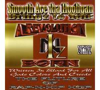 Smooth Ace - Revolution Iz Born