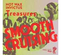 Smooth Cruising - Hot Wax & Invictus Treasures - Smooth Cruising - Hot Wax & Invictus Treasures / Various