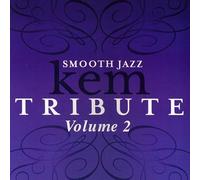 SMOOTH JAZZ ALL STARS - Smooth Jazz Kem Tribute, Vol. 2