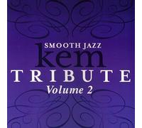SMOOTH JAZZ ALL STARS - Smooth Jazz Tribute to Kem, Vol. 2