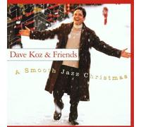Smooth Jazz Christmas by Dave & Friends Koz/Friends (2001-09-25)