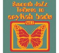 Smooth Jazz Tribute - Smooth Jazz tribute to Erykah Badu [New CD] Alliance MOD