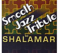 Smooth Jazz Tribute - Smooth Jazz Tribute to Shalamar