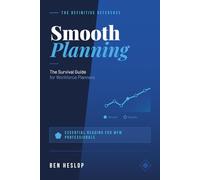 Smooth Planning: The Survival Guide for Workforce Planners