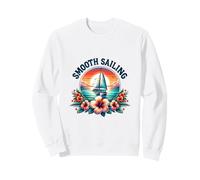 Smooth Sailing Summer Vacation Sailing Boat Lover Sweatshirt