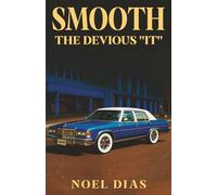 Smooth: The Devious "It"