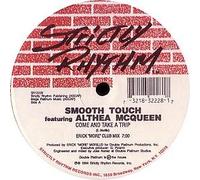 Smooth Touch Featuring Althea Mc Queen* - Come And Take A Trip - Smooth Touch Featuring Althea Mc Queen* 12"
