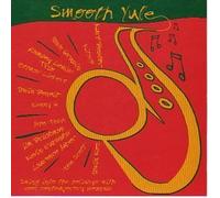 Smooth Yule by Various Artists (1996-05-03)