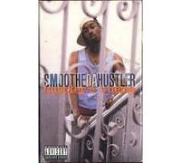 Smoothe Da Hustler - Hustler's the E [CASSETTE]