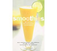 Smoothies: 50 Recipes for High-Energy Refreshment