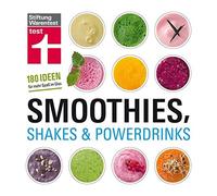 Smoothies, Shakes and Powerdrinks: 180 Ideen fur mehr Spa im Glas, Buscher.