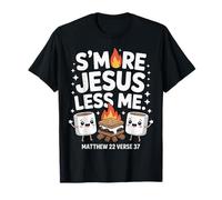 S'More and Jesus Less Me Christian Camping Camper Lover T-Shirt