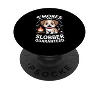 Smores And Slobber Guaranteed Camping Dog PopSockets Adhesive PopGrip