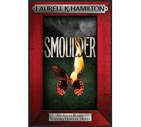 Smoulder: Anita Blake 29 (Anita Blake, Vampire Hunter, Novels)