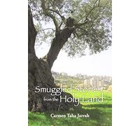 Smuggled Stories from the Holy Land