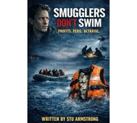 Smugglers Don’t Swim