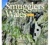 Smugglers in Wales Explored (Compact Wales)