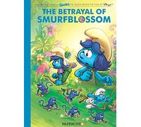 Smurfs Village Behind the Wall #2: The Betrayal of SmurfBlossom (The Smurfs Graphic Novels)