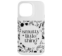Smutty Little Thing Spicy Dark Romance Book Lover Smut Era Case for iPhone 14 Pro Max