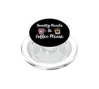 Smutty Reads and Coffee Please Dark Romance Book Smut Reader PopSockets PopGrip for MagSafe